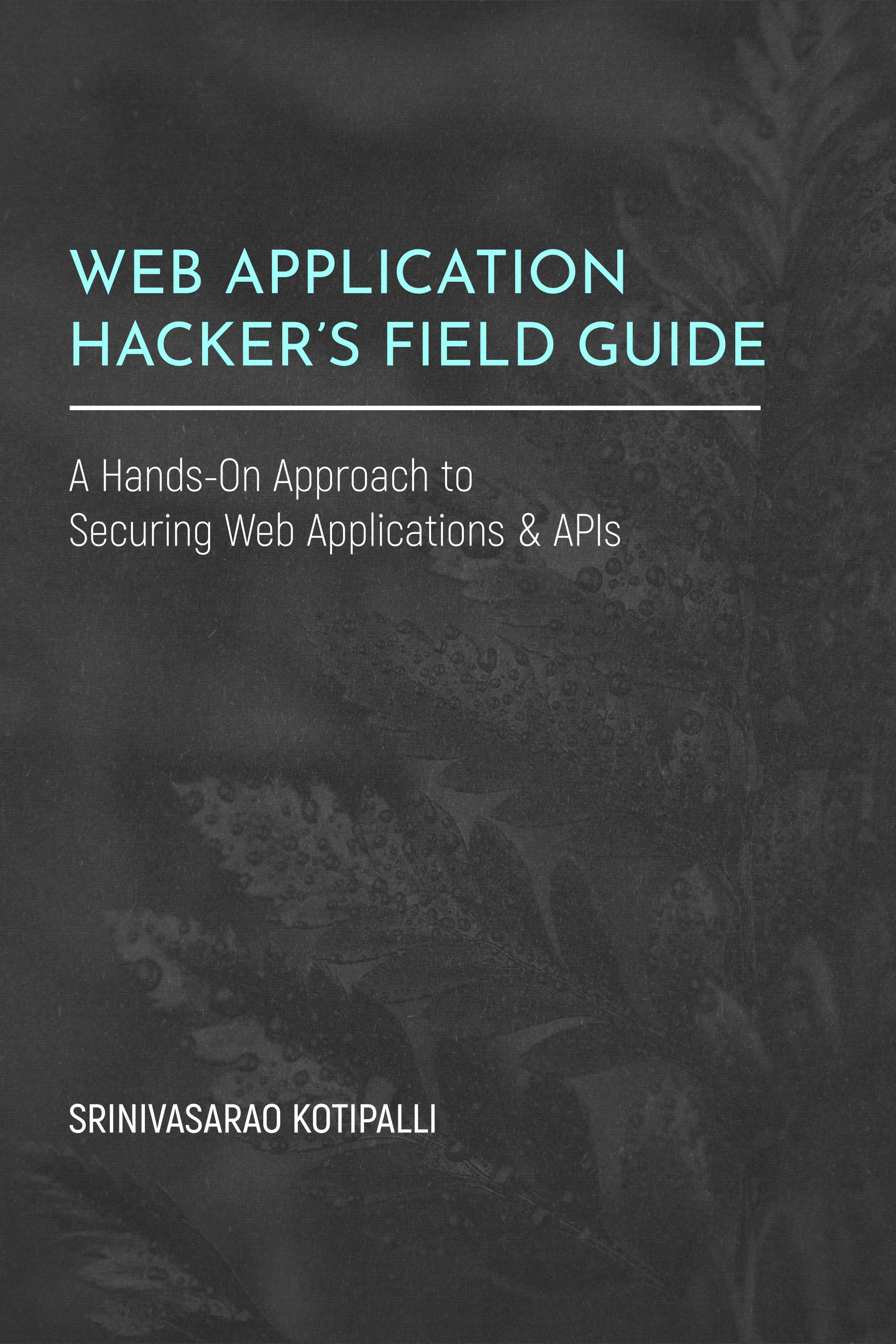 Web Application Hacker's Field Guide - Front Cover